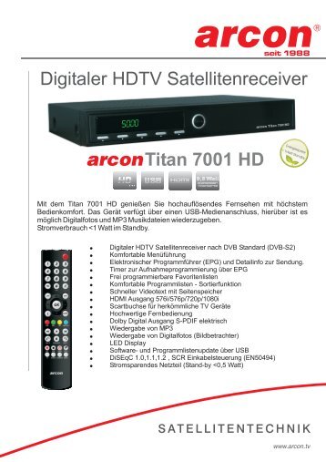 Mit dem Titan 7001 HD genießen Sie hochauflösendes Fernsehen ...