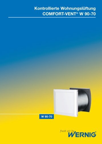 Kontrollierte Wohnungslüftung COMFORT-VENT® W 90-70 - Wernig
