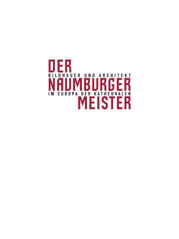 BAND 1 - Der Naumburger Meister