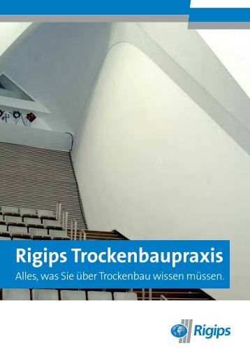 was Sie über Trockenbau wissen müssen (PDF, 8 MB) - Rigips