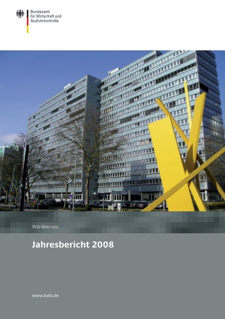 Jahresbericht 08 Bundesamt Fur Wirtschaft Und Ausfuhrkontrolle