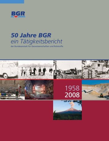 50 Jahre BGR - ein Tätigkeitsbericht der Bundesanstalt für ...