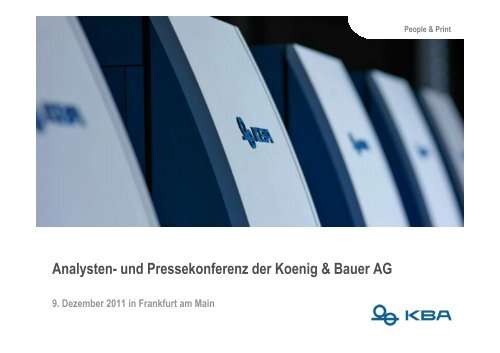 Präsentation Analystenkonferenz, 09.12.2011 - Koenig & Bauer AG