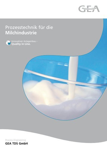 Prozesstechnik für die Milchindustrie - GEA TDS GmbH