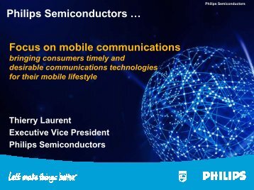 Philips Semiconductors … Focus on mobile communications