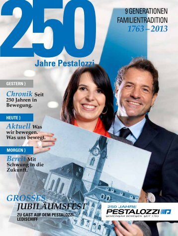 Jubiläumsschrift der Pestalozzi Gruppe - Pestalozzi + Co AG