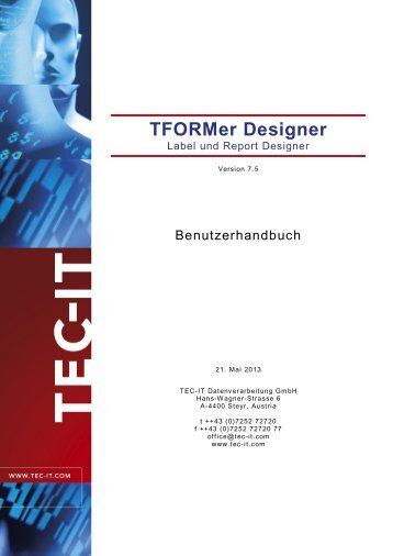 TFORMer Designer Benutzerhandbuch 7.5 - Tec-It