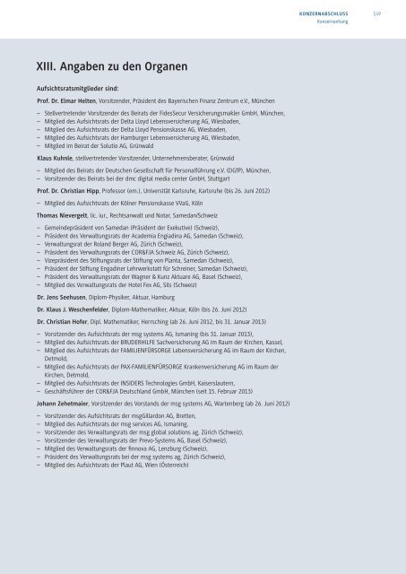 Geschäftsbericht 2012 der COR&FJA AG