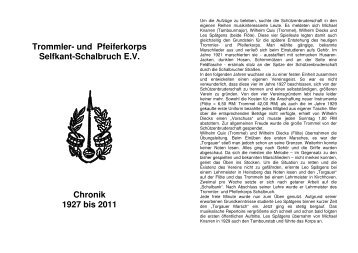 und Pfeiferkorps Selfkant-Schalbruch EV Chronik 1927 bis 2011