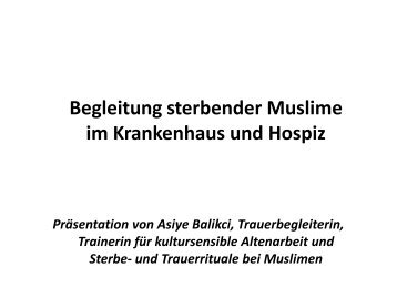 Begleitung sterbender Muslime - Johannes-Hospiz Münster