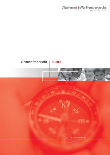 2006 Geschäftsbericht - Wüstenrot & Württembergische