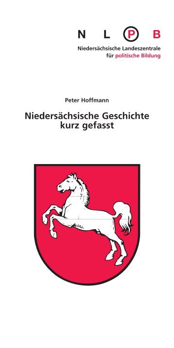 Niedersächsische Geschichte kurz gefasst - Niedersachsen