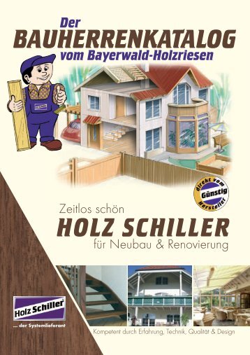 HOLZ SCHILLER BAUHERRENKATALOG - Holzstudio Sahm