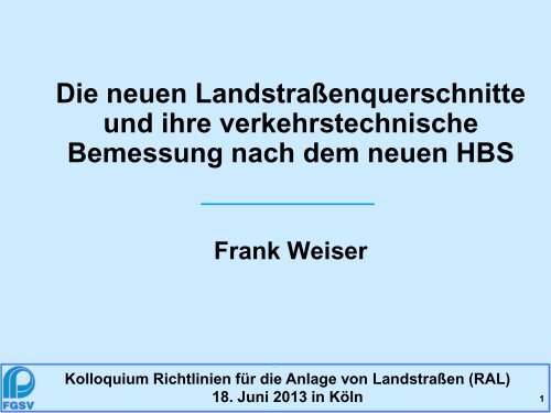 Die neuen Landstraßenquerschnitte und ihre ... - FGSV