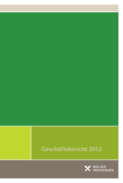 Geschaftsbericht 12 Walser Privatbank Ag