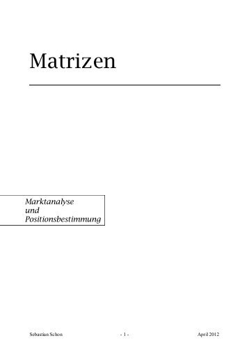 Matrizen - Marktanalyse udn Positionsbestimmung - Freiherr-vom ...