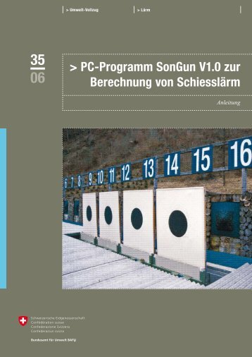 PC-Programm SonGun V1.0 zur Berechnung von Schiesslärm - BAFU