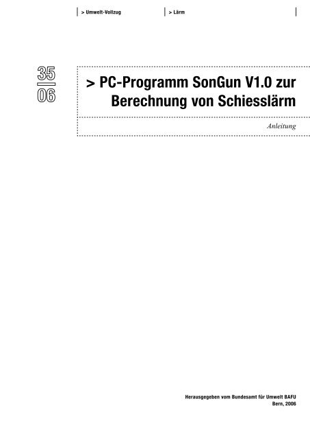 PC-Programm SonGun V1.0 zur Berechnung von Schiesslärm - BAFU