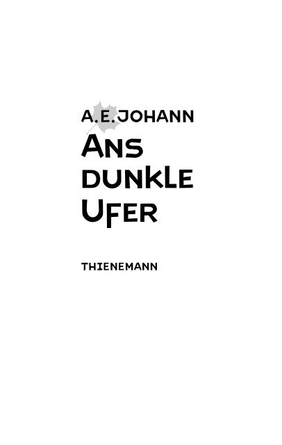 AEJohann_Ans dunkle Ufer