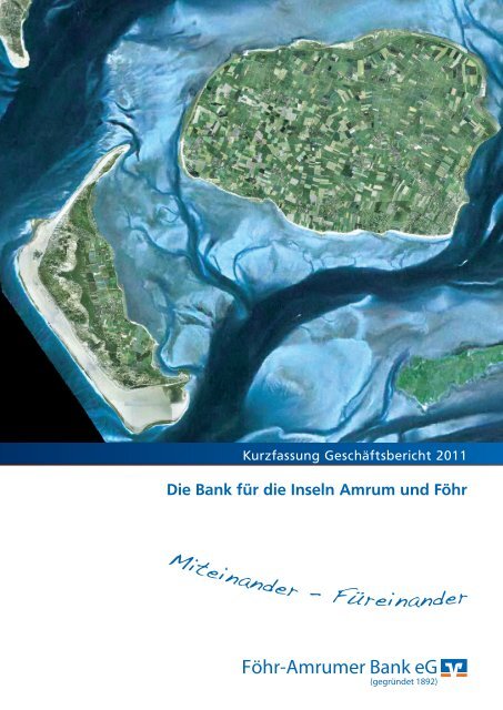 Geschäftsbericht 2011 - Föhr-Amrumer Bank eG