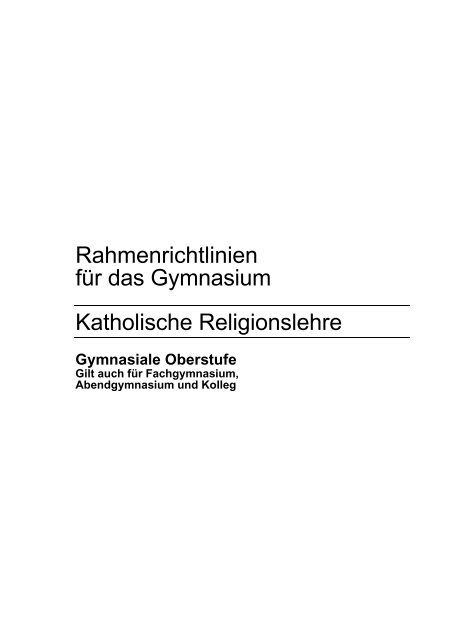 Rahmenrichtlinien für das Gymnasium Katholische Religionslehre