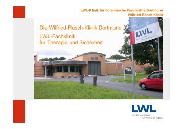 LWL-Klinik für Forensische Psychiatrie Dortmund Wilfried-Rasch-Klinik