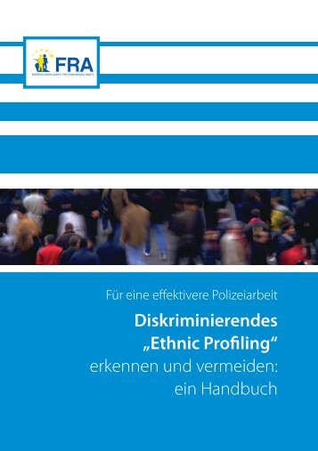 Diskriminierendes „Ethnic Profiling“ erkennen und vermeiden: ein ...