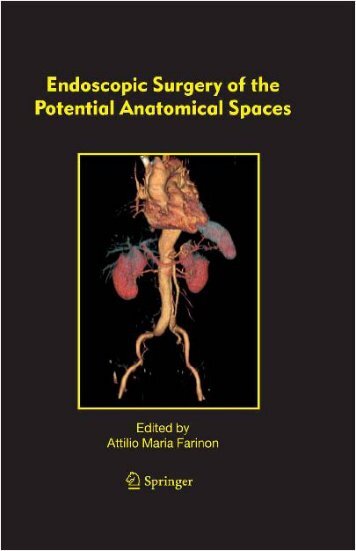 Endoscopic Surgery of the Potential Anatomical Spaces.pdf - E Library