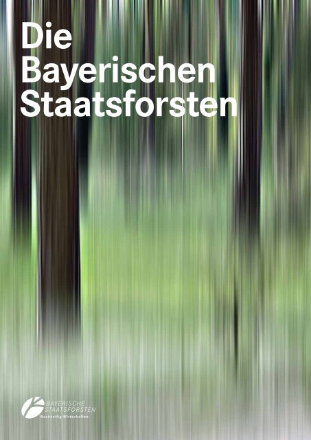 Download (PDF, 3.9 Mb) - Bayerische Staatsforsten