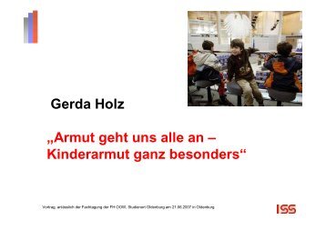 Gerda Holz „Armut geht uns alle an – Kinderarmut ganz besonders“