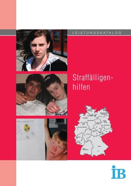 Straffälligen- hilfen - Erziehungshilfen im IB