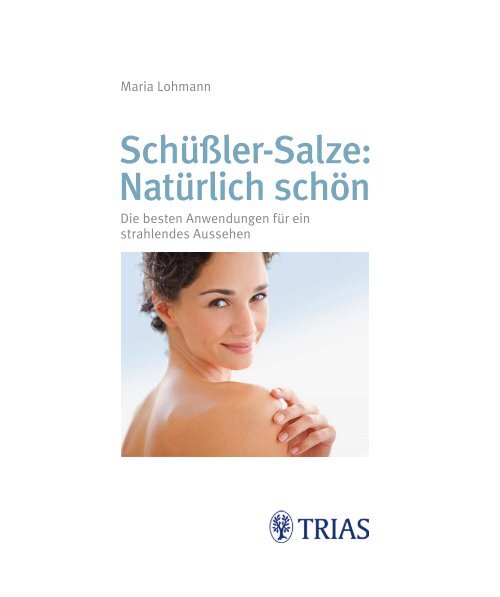 Trias: Schüßler-Salze: Natürlich schön - Buch.de