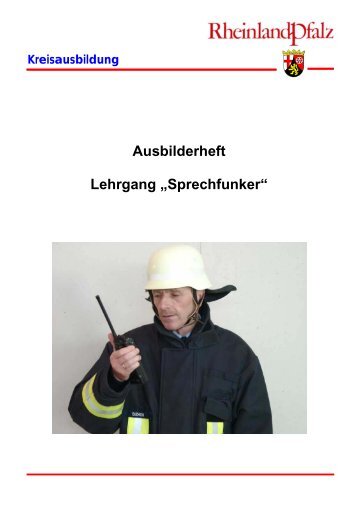 Ausbilderheft Lehrgang „Sprechfunker“ - Feuerwehr