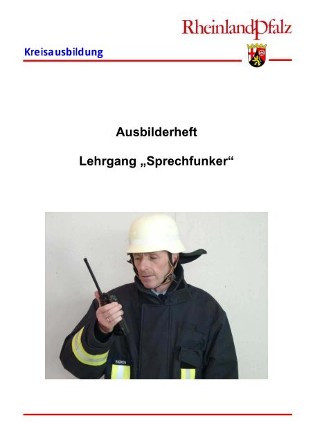 Ausbilderheft Lehrgang „Sprechfunker“ - Feuerwehr