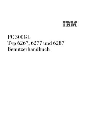 PC 300GL Typ 6267, 6277 und 6287 Benutzerhandbuch