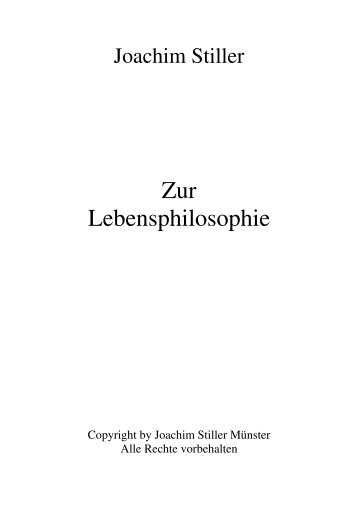 Zur Lebensphilosophie - von Joachim Stiller