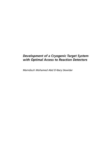 Development of a Cryogenic Target System with Optimal Access to ...