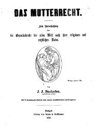 Bachofen, Johann Jakob, Das Mutterrecht, 1861 - Koeblergerhard.de