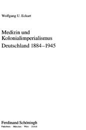 Medizin und Kolonialimperialismus Deutschland 1884-1945