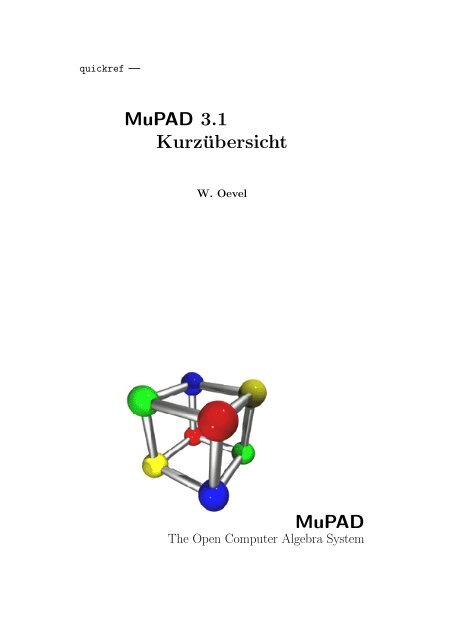 MuPAD 3.1 Kurzübersicht MuPAD