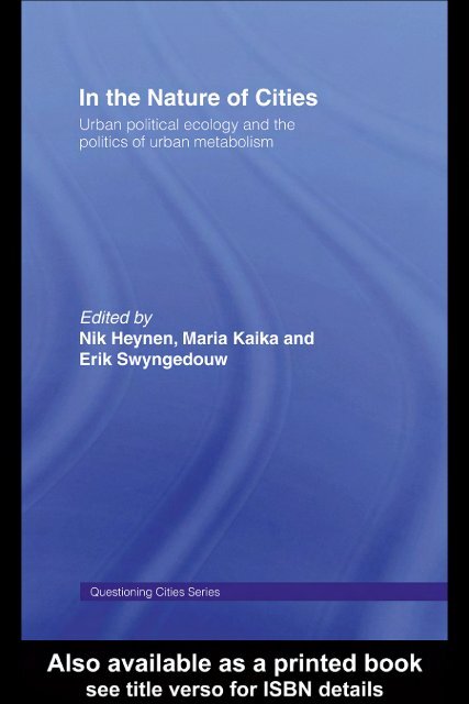 In The Nature Of Cities Urban Political Ecology