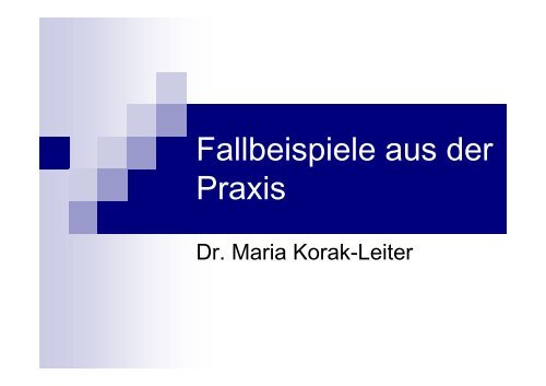 Fallbeispiele aus der Praxis - PAINCOURSE