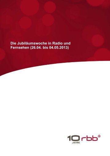 Jubiläumswoche - rbb Presseservice - Presseservice - RBB