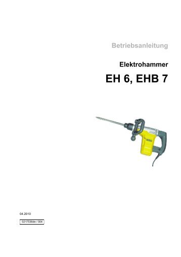 Betriebsanleitung Elektrohammer EH 6, EHB 7 - Wacker Neuson