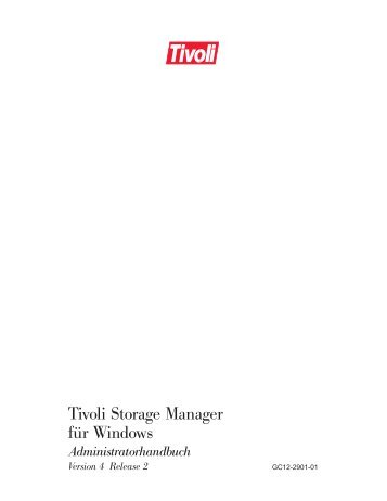 Tivoli Storage Manager für Windows Administratorhandbuch