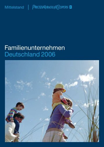 Familienunternehmen Deutschland 2006 - PwCPlus