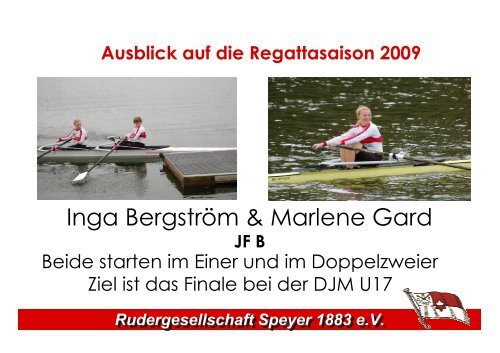 Saisonausblick 2009 - Rudergesellschaft Speyer 1883 eV