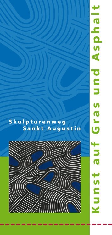 Kunst auf Gras und Asphalt - Stadt Sankt Augustin