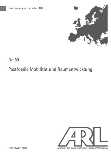 Postfossile Mobilität und Raumentwicklung - Publikationen - ARL