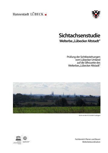 Sichtachsenstudie - Stadtentwicklung - Hansestadt LÜBECK